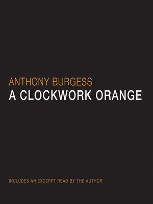 cover image of A Clockwork Orange